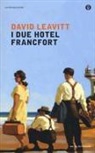 David Leavitt - I due Hotel Francfort