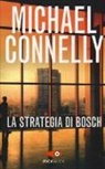 Michael Connelly - La strategia di Bosch