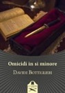 Davide Bottiglieri - Omicidi in si minore