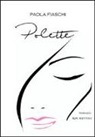 Paola Fiaschi - Polette