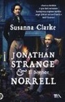 Susanna Clarke, P. Rosenberg - Jonathan Strange & il Signor Norrell