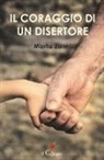 Marta Zanni - Il coraggio di un disertore
