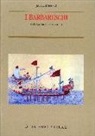 Jacques Heers - I barbareschi. Corsari del Mediterraneo