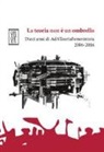 Stefania Tarantino - La teoria non è un ombrello. Dieci anni di AdATeoriaFemminista 2006-2016