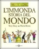 Martin Brown, Terry Deary - L' immonda storia del mondo