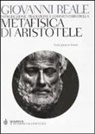 Aristotele, G. Reale - Metafisica. Testo greco a fronte