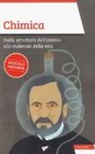 Sandro Cacchi - Chimica. Dalla struttura dell'atomo alle molecole della vita