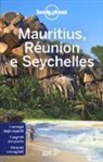 Jean-Bernard Carillet, Anthony Ham, C. Dapino - Mauritius, Réunion e Seychelles