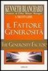 Kenneth Blanchard - Il fattore generosità