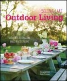 Selina Lake - Outdoor living. Guida alla decorazione degli spazi esterni