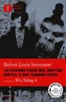 Robert L. Stevenson, Robert Louis Stevenson - Lo strano caso del dottor Jekyll e del signor Hyde