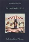 Antonio Manzini - La giostra dei criceti
