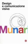 Bruno Munari - Design e comunicazione visiva. Contributo a una metodologia didattica