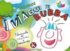 Omar Bonanni - I viaggi di Bubba. Filastrocche da disegnare e colorare