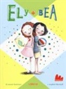 Annie Barrows, Sophie Blackall - Ely + Bea