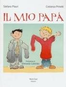 Stefano Mauri, Costanza Prinetti - Il mio papà