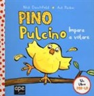 Nick Denchfield, Ant Parker - Pino pulcino impara a volare. Libro pop-up