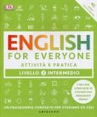 Susan Barduhn, Tim Bowen, Barbara MacKay - English for everyone. Livello 3° intermedio. Attività e pratica