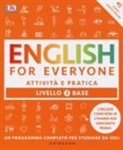 Susan Barduhn, Thomas Booth, Tim Bowen - English for everyone. Livello 2° base. Attività e pratica