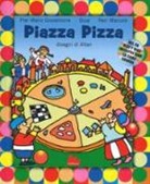 Pier Mario Giovannone, Altan, T. F. Altan - Piazza Pizza