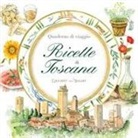 Quaderni di vaggio. Ricette di Toscana