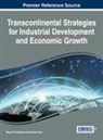 Bryan Christiansen, Gulsah Koc - Transcontinental Strategies for Industrial Development and Economic Growth