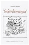 Massimo Desideri - Confesso che ho insegnato