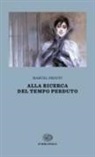 Marcel Proust - Alla ricerca del tempo perduto