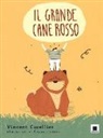 Vincent Cuvellier, C. Lanzieri, Chiara Lanzieri - Il grande cane rosso
