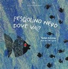 Samad Behrangi, Farshid Mesghali - Pesciolino nero dove vai?