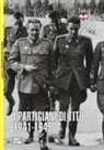Vuksic Velimir - I partigiani di Tito 1941-1945