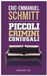 Eric-Emmanuel Schmitt - Piccoli crimini coniugali