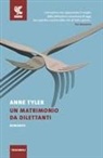 Anne Tyler - Un matrimonio da dilettanti