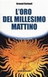 Armand Barbault - L' oro del millesimo mattino