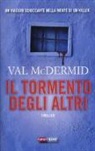 Val McDermid - Il tormento degli altri