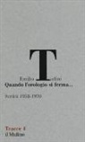 Emilio Tadini, G. Raccis - Quando l'orologio si ferma... Scritti (1958-1970)