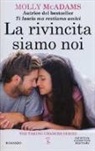 Molly McAdams - La rivincita siamo noi. The taking changes series