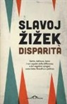 Slavoj Zizek - Disparità