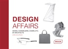 Chris van Uffelen, Chris van Uffelen - Design Affairs: Shoes, Chandeliers, Chairs etc. by Architects