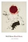 Ed Falco, Edward Falco - Wolf Moon Blood Moon