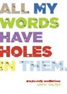 Ginny Wilder - All My Words Have Holes in Them