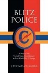 J. Thomas Callahan - Blitz Police