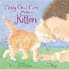Rhonda Gowler Greene, Laura J. Bryant - Only God Can Make a Kitten