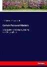 H G (Herbert George) Wells, H. G. Wells, H. G. (Herbert George) Wells - Certain Personal Matters