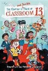 Matthew J. Gilbert, Honest Lee, Honest/ Gilbert Lee, Joelle dreidemy - The Fantastic and Terrible Fame of Classroom 13