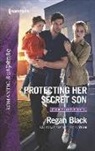 Regan Black - Protecting Her Secret Son