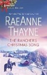 Raeanne Thayne - The Rancher's Christmas Song