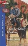 Judy Duarte - A Cowboy Family Christmas