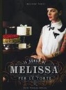 Forti Melissa, Danny Bernardini - Il senso di Melissa per le torte
