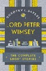 Dorothy L Sayers, Dorothy L Sayers, Dorothy L Sayers, Dorothy L. Sayers - Lord Peter Wimsey